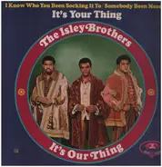 The Isley Brothers - It's Our Thing