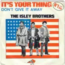 7inch Vinyl Single - The Isley Brothers - It's Your Thing