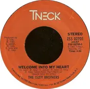 The Isley Brothers - Welcome Into My Heart