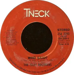 The Isley Brothers - Who Said?