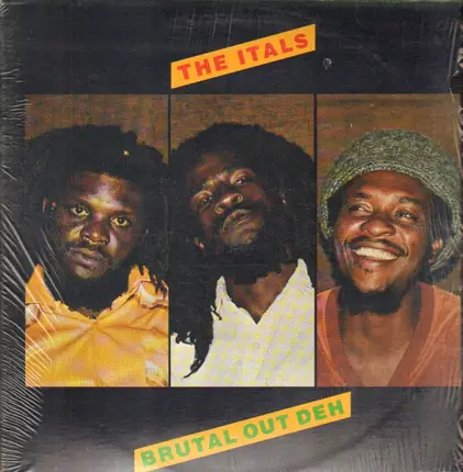 The Itals - Brutal Out Deh
