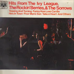 The Ivy League - Hits From The Ivy League, The Rockin' Berries, & The Sorrows