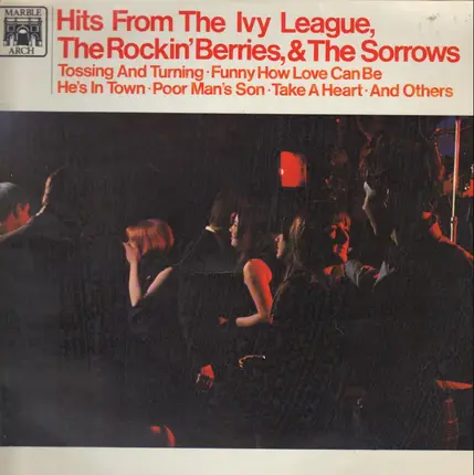 The Ivy League / The Rockin' Berries / The Sorrows - Hits From The Ivy League, The Rockin' Berries, & The Sorrows