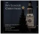 CD - The Ivy League Colleges - An Ivy League Christmas