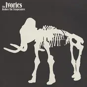 The Ivories - Reduce The Temperature
