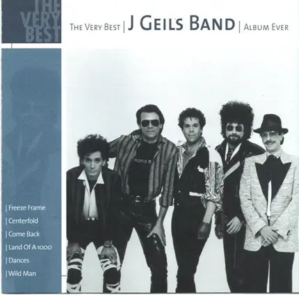 The J. Geils Band - The Very Best J Geils Band Album Ever