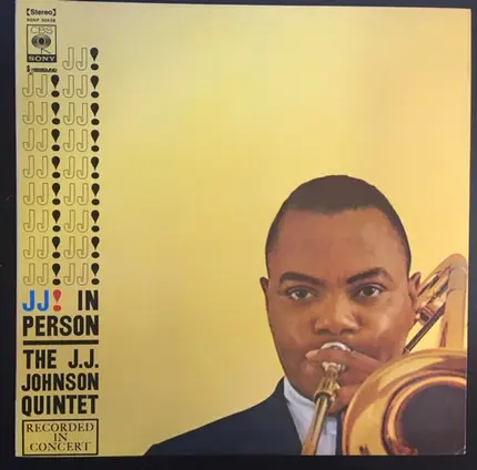 The J.J. Johnson Quintet - J. J. In Person!