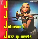 LP - The J.J. Johnson Quintet - J.J. Johnson's Jazz Quintets - Mono. OBI + Insert