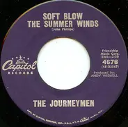 The Journeymen - Soft Blow The Summer Winds / Kumbaya