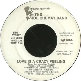 The Joe Chemay Band - Love Is A Crazy Feeling