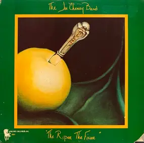 The Joe Chemay Band - The Riper The Finer