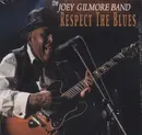 CD - The Joey Gilmore Band - Respect The Blues - cardboard sleeve