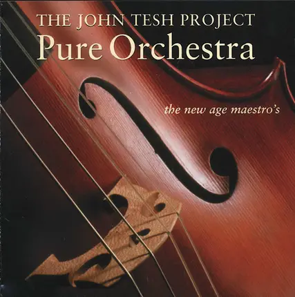 The John Tesh Project - Pure Orchestra