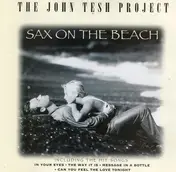 The John Tesh Project - Sax on the Beach