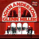 7inch Vinyl Single - The John Anderson Band - John Anderson Plays Glenn Miller