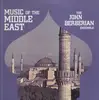 LP - The John Berberian Ensemble - Music Of The Middle East