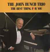 LP - The John Bunch Trio - The Best Thing For You