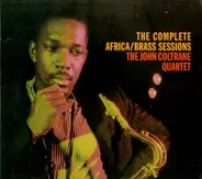 The John Coltrane Quartet - The Complete Africa / Brass Sessions