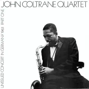 John Coltrane - Unissued Concert In Germany 1963 Part One