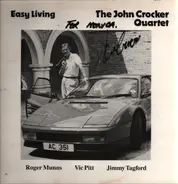 The John Crocker Quartet - Easy Living