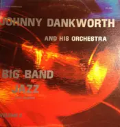 The John Dankworth Orchestra - Big Band Jazz From England Volume 2