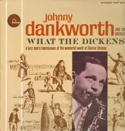 The John Dankworth Orchestra - What The Dickens!