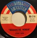7inch Vinyl Single - The John Deer Company - Waxahachine Woman / Big Train