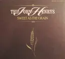 CD - The John Henrys - Sweet As The Grain - Digipak