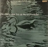 The John Norman Chorale - Softly as in a Serenade