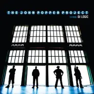 The John Popper Project Featuring DJ Logic - The John Popper Project Featuring DJ Logic