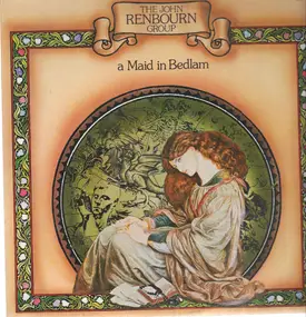 John Renbourn Group - A Maid in Bedlarn