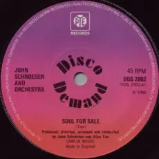 The John Schroeder Orchestra - Soul For Sale / Lovin' You Girl