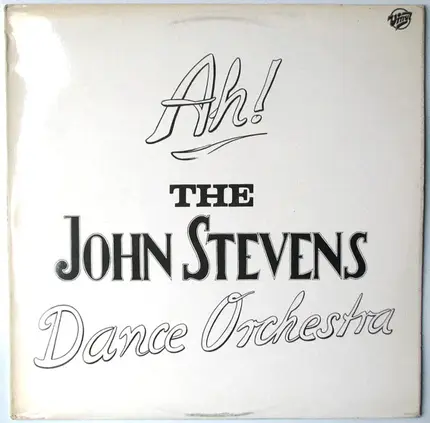 The John Stevens Dance Orchestra - Ah!