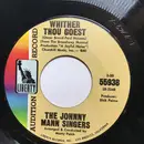 7inch Vinyl Single - The Johnny Mann Singers - Whither Thou Goest / A Joyful Noise