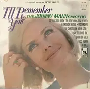 The Johnny Mann Singers - I'll Remember You