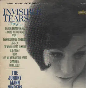 Johnny Mann Singers - Invisible Tears