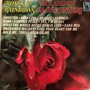 The Johnny Mann Singers - Roses and Rainbows