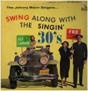 LP - The Johnny Mann Singers - Swing Along With The Singin' 30's