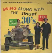 The Johnny Mann Singers - Swing Along With The Singin' 30's