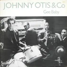 the johnny otis show - Gee Baby