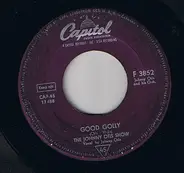 The Johnny Otis Show - Good Golly / Bye Bye Baby