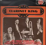 The Johnny Dodds Trio, The Beale Street Washboard Band... - Clarinet King