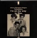 LP - The Johnny Thompson Singers - I'm On My Way To Zion