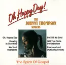 CD - The Johnny Thompson Singers - Oh,Happy Day