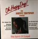 LP - The Johnny Thompson Singers - Oh Happy Day!