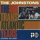 CD - The Johnstons Featuring Paul Brady - The Transatlantic Years
