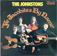 The Johnstons - 'Ye Jacobites By Name'