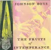 CD - The Johnson Boys - The Fruits Of Intemperance