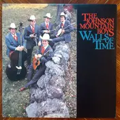 The Johnson Mountain Boys - Walls of Time