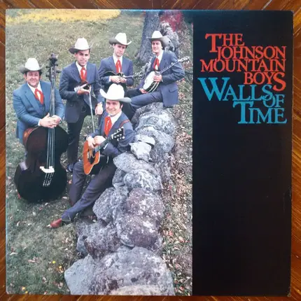 The Johnson Mountain Boys - Walls of Time